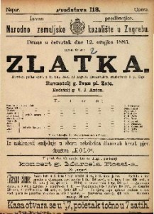 Zlatka : Hrvatska pučka opera u tri čina / glasbotvorio I. pl. Zajc