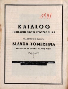 Katalog jubilarne stote izložbe slika akademskog slikara Slavka Tomerlina