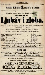 Ljubav i zloba : prva izvorna narodna opera u 2 čina / u muziku stavio Vatroslav Lisinski
