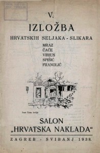 V. izložba hrvatskih seljaka - slikara Mraz Čaće Virius Spišić Franolić