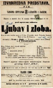 Ljubav i zloba : prva izvorna narodna opera u 2 čina / u muziku stavio Vatroslav Lisinski