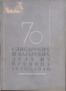 70 slikarskih i vajarskih dela iz vremena 1920-1940