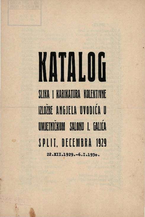 Katalog slika i karikatura kolektivne izložbe Angjela Uvodića u Umjetničkom salonu I. Galića