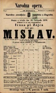 Mislav : Izvorna narodna opera u tri čina / Glasba od Ivana pl. Zajca