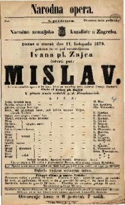 Mislav : Izvorna narodna opera u tri čina / Glasba od Ivana pl. Zajca