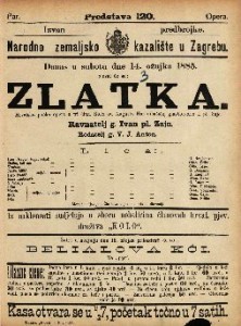 Zlatka : Hrvatska pučka opera u tri čina / glasbotvorio I. pl. Zajc