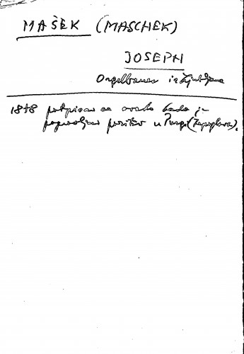 Mašek (Maschek) Joseph : Orgelbauer iz Ljubljane