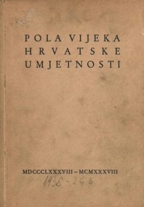 Izložba Pola vijeka hrvatske umjetnosti