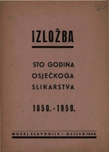 Sto godina osječkoga slikarstva 1850.-1950.