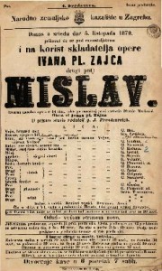 Mislav : Izvorna narodna opera u tri čina / Glasba od Ivana pl. Zajca