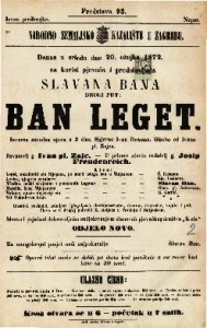 Ban Leget : izvorna narodna opera u 3 čina / glasba od Ivana pl. Zajca