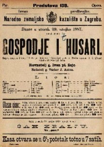 Gospodje i husari : Šaljiva opera u 3 čina / Glasba Ivana pl. Zajca