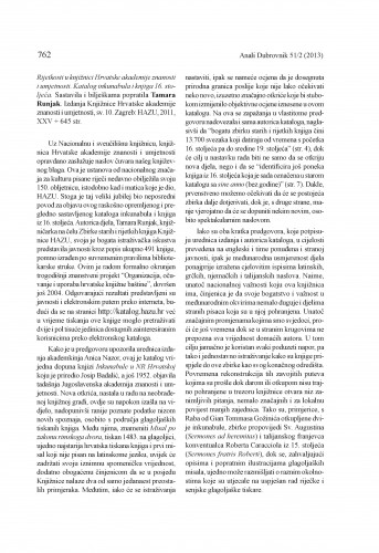 Rijetkosti u knjižnici Hrvatske akademije znanosti i umjetnosti. Katalog inkunabula i knjiga 16. stoljeća. Sastavila i bilješkama popratila Tamara Runjak. Izdanja Knjižnice Hrvatske akademije znanosti i umjetnosti, sv. 10. Zagreb: HAZU, 2011 : [prikaz] / Relja Seferović