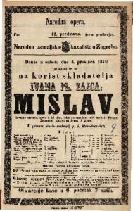 Mislav : Izvorna narodna opera u tri čina / Glasba od Ivana pl. Zajca