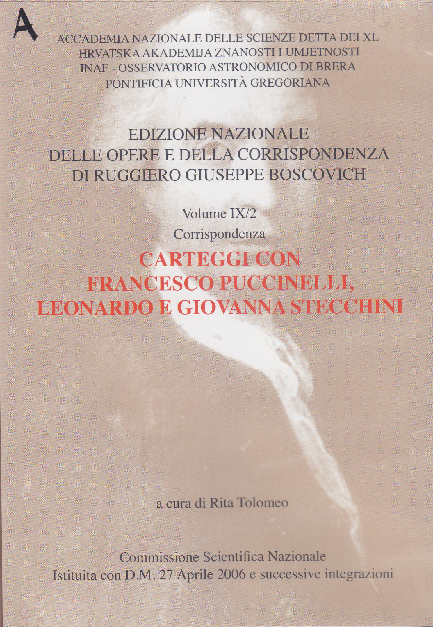 Carteggi con Francesco Puccinelli, Leonardo e Giovanna Stecchini : Corrispondenza / a cura di Rita Tolomeo