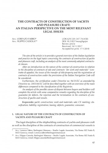 The contracts of construction of yachts and pleasure craft: an Italian perspective on the most relevant legal issues / Lorenzo Fabro, Filippo Cassola