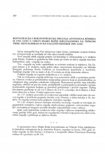 Restauracija i rekonstrukcija orgulja Antoniusa Römera iz 1763. godine u crkvi Majke Božje Jeruzalemske na Trškom Vrhu. Restaurirao Ivan Faulend-Heferer 1995. god. / Ivan Faulend-Heferer