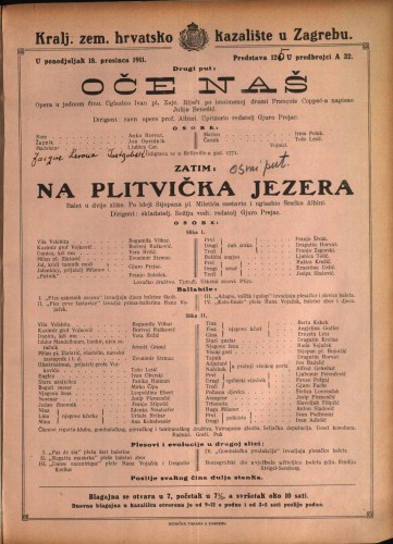Oče naš ; Na Plitvička jezera : Opera u jednom činu : Balet u dvije slike