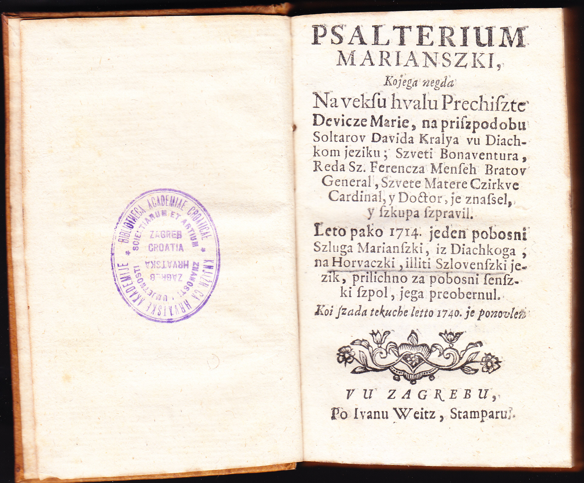 Psalterium Marianszki, kojega negda na vek su hvalu prechiszte devicze Marie, na priszpodobu soltarov Davida Kralya / vu diachkom jeziku Szveti Bonaventura ... je znassel y szkupa szpravil. ; Leto pako 1714 jeden pobosni szluga Marianszki iz diachkoga, na horvaczki illiti szlovensski jezik prilichno za pobosni senszki szpol jega preobernul
