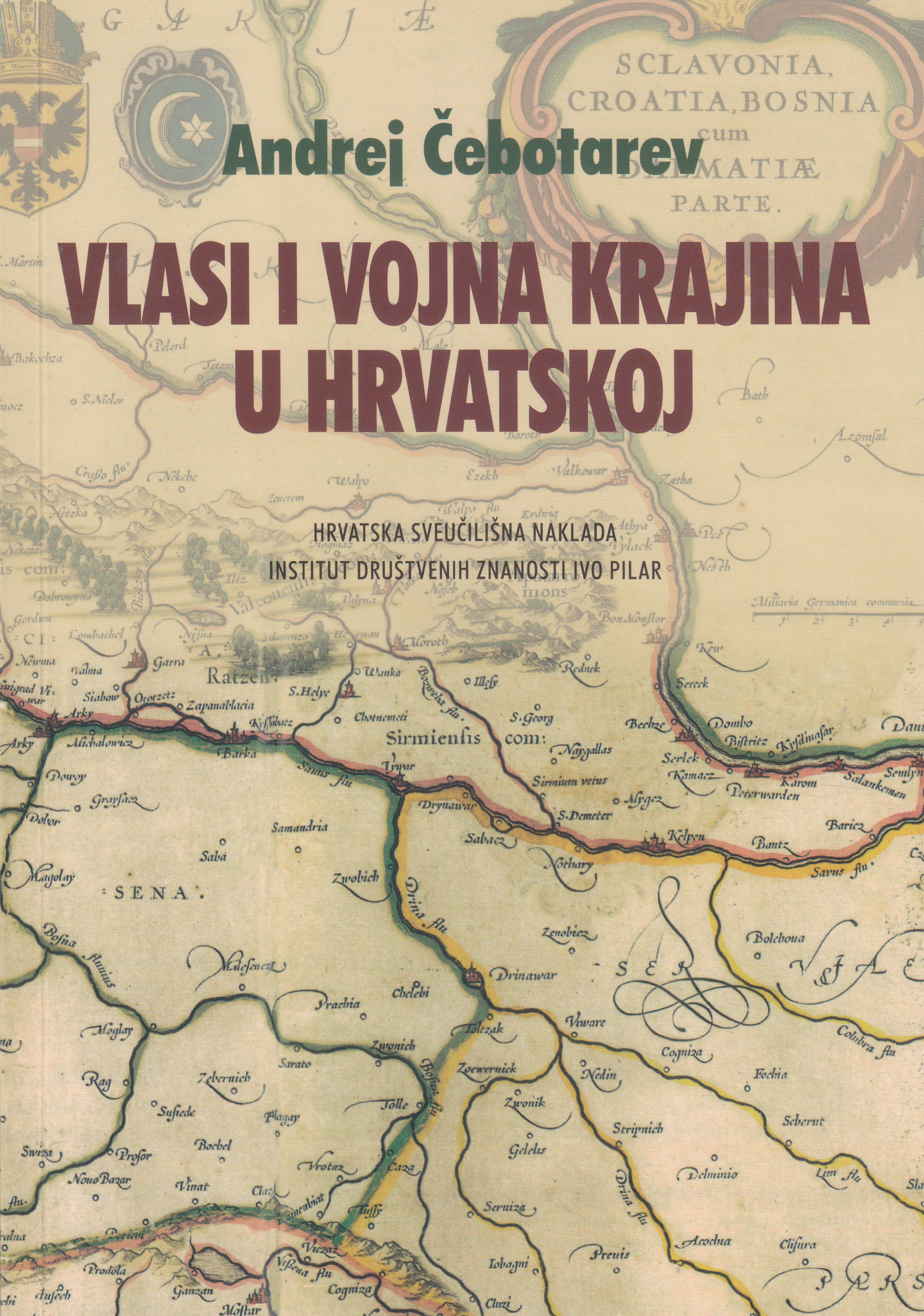 Vlasi i Vojna Krajina u Hrvatskoj / Andrej Čebotarev
