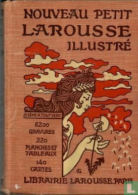 Nouveau petit Larousse illustre : dictionnaire encyclopedique / publié sous la direction de Claude Augé