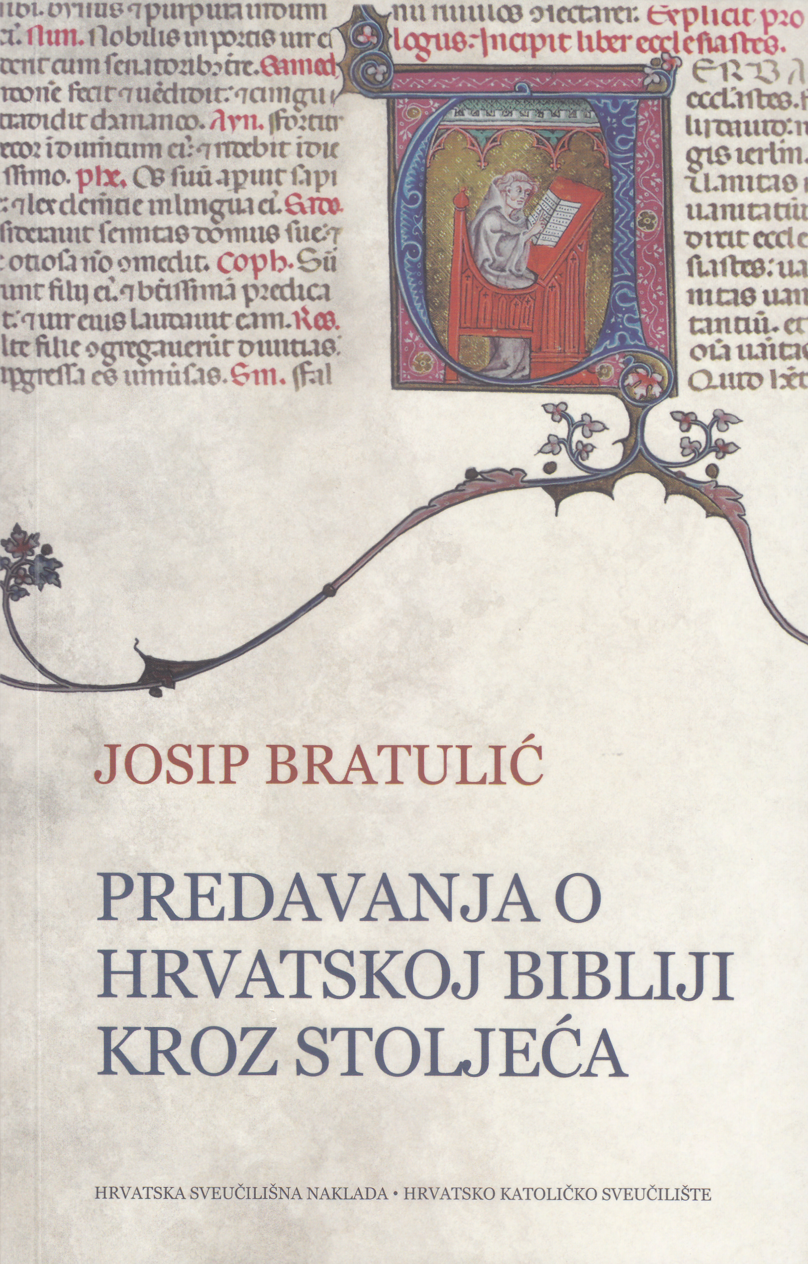 Predavanja o hrvatskoj Bibliji kroz stoljeća / Josip Bratulić