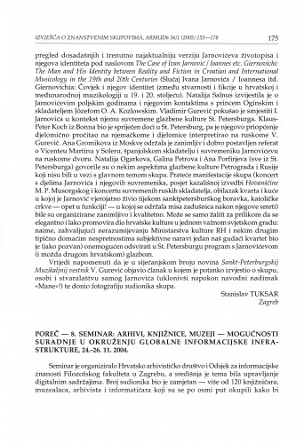 Poreč - 8. seminar: Arhivi, knjižnice, muzeji - mogućnosti suradnje u okruženju globalne informacijske infrastrukture, 24.-26. 11. 2004. : [izvješće] / Vedrana Juričić