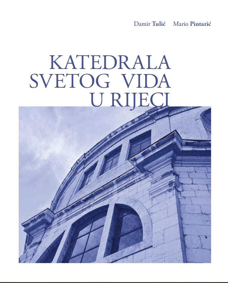 Katedrala svetog Vida u Rijeci / Damir Tulić, Mario Pintarić ; prevoditelj Lucija Burić