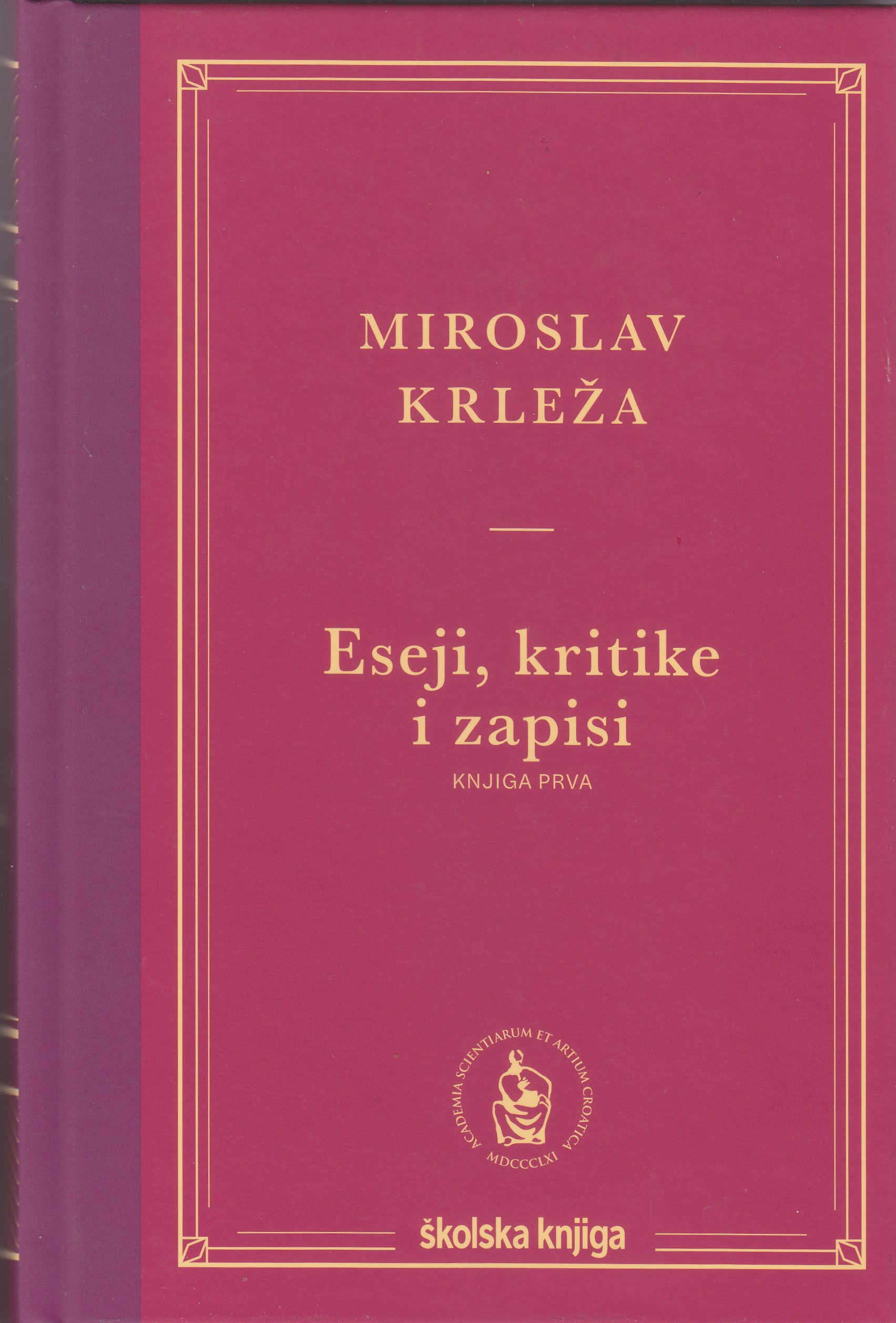 Knj. 1 / Miroslav Krleža