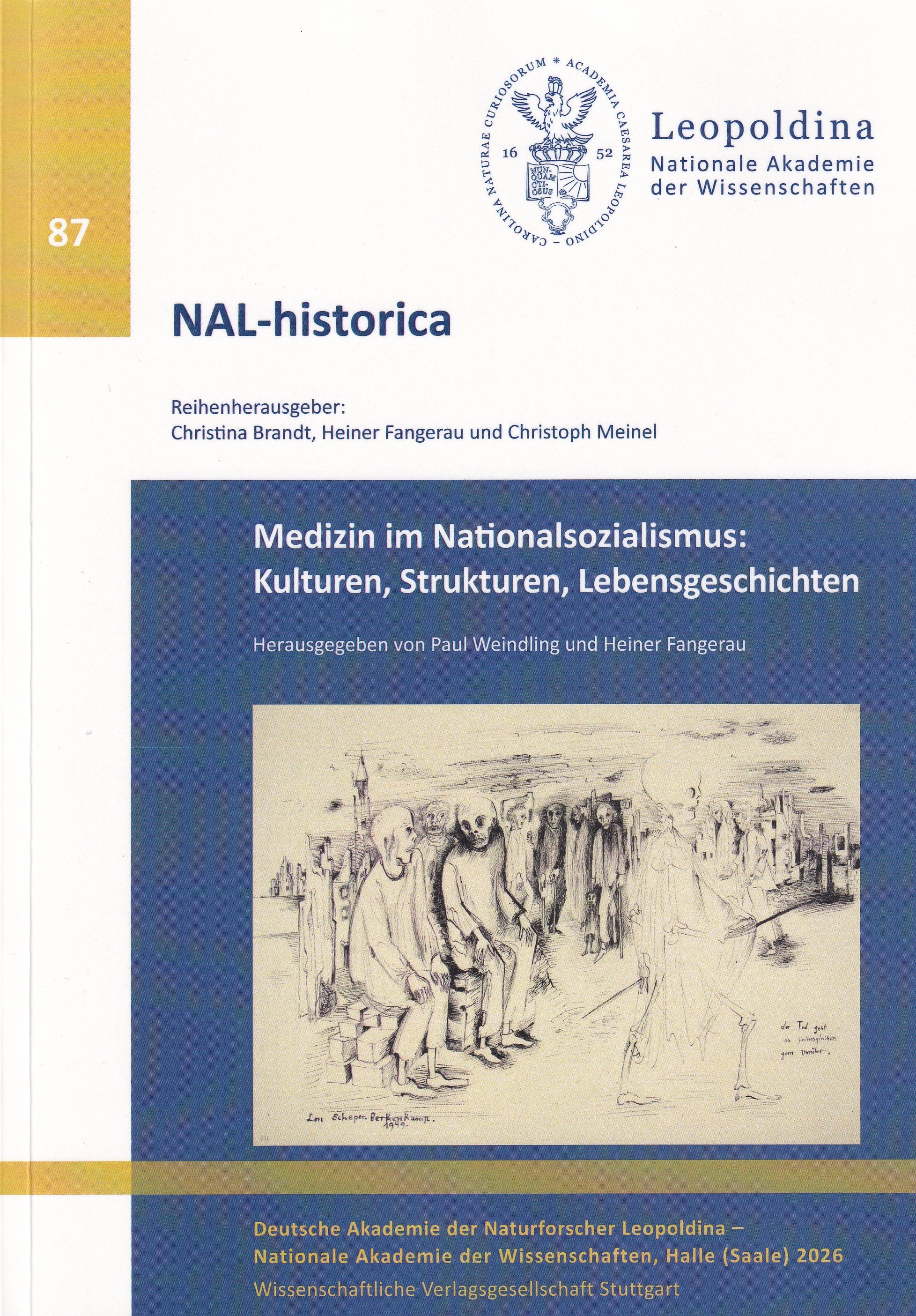 Medizin im Nationalsozialismus : Kulturen, Strukturen, Lebensgeschichten / Herausgegeben von Paul Weindling und Heiner Fangerau
