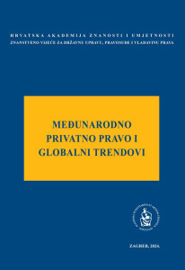 Međunarodno privatno pravo i globalni trendovi : okrugli stol održan 22. siječnja 2024. / uredio Jakša Barbić