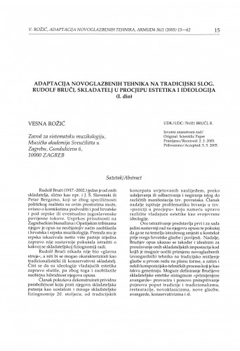 Adaptacija novoglazbenih tehnika na tradicijski slog. Rudolf Bruči, skladatelj u procjepu estetika i ideologija (I. dio) / Vesna Rožić