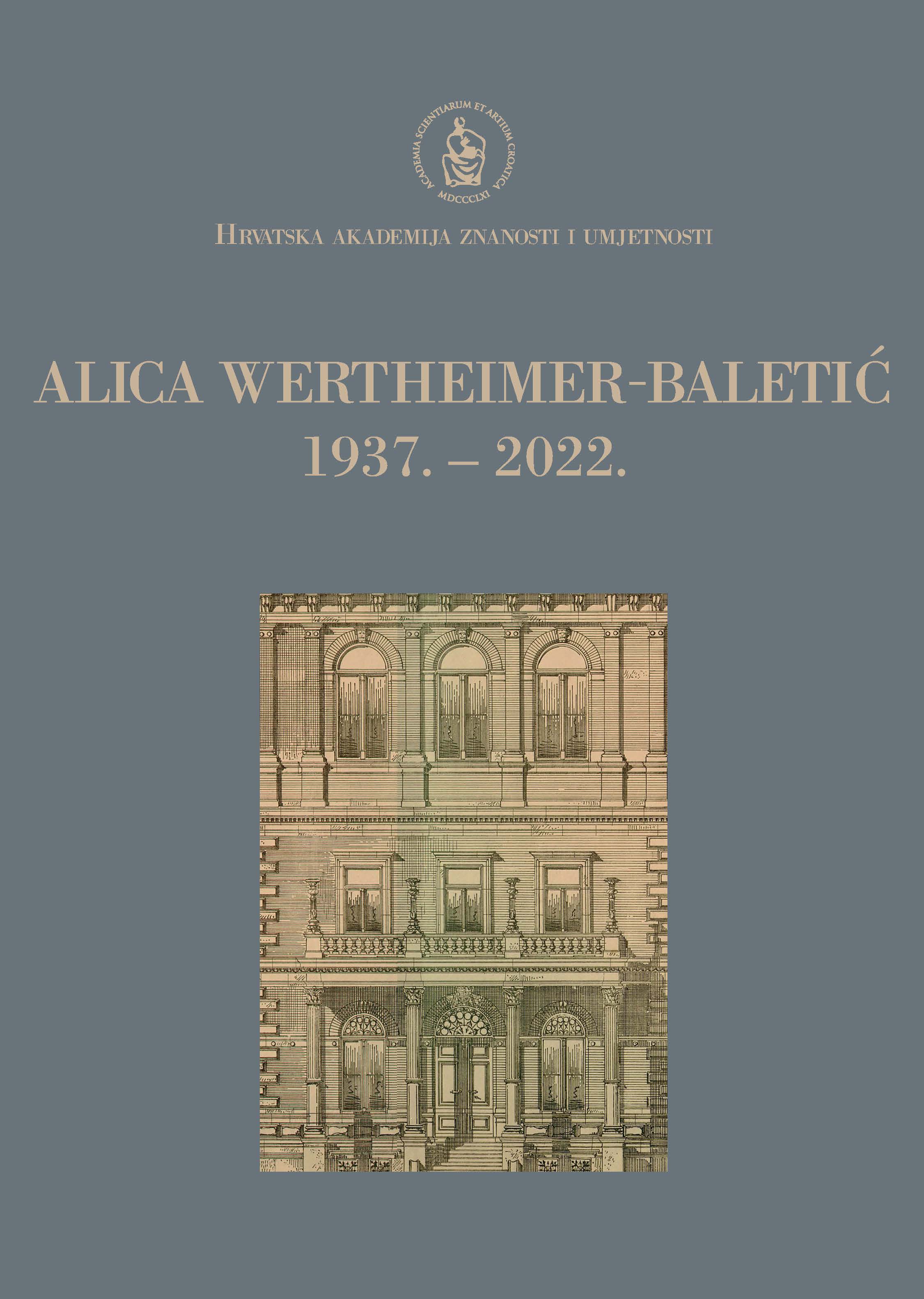 Alica Wertheimer-Baletić : 1937. – 2022. / uredio Anđelko Akrap