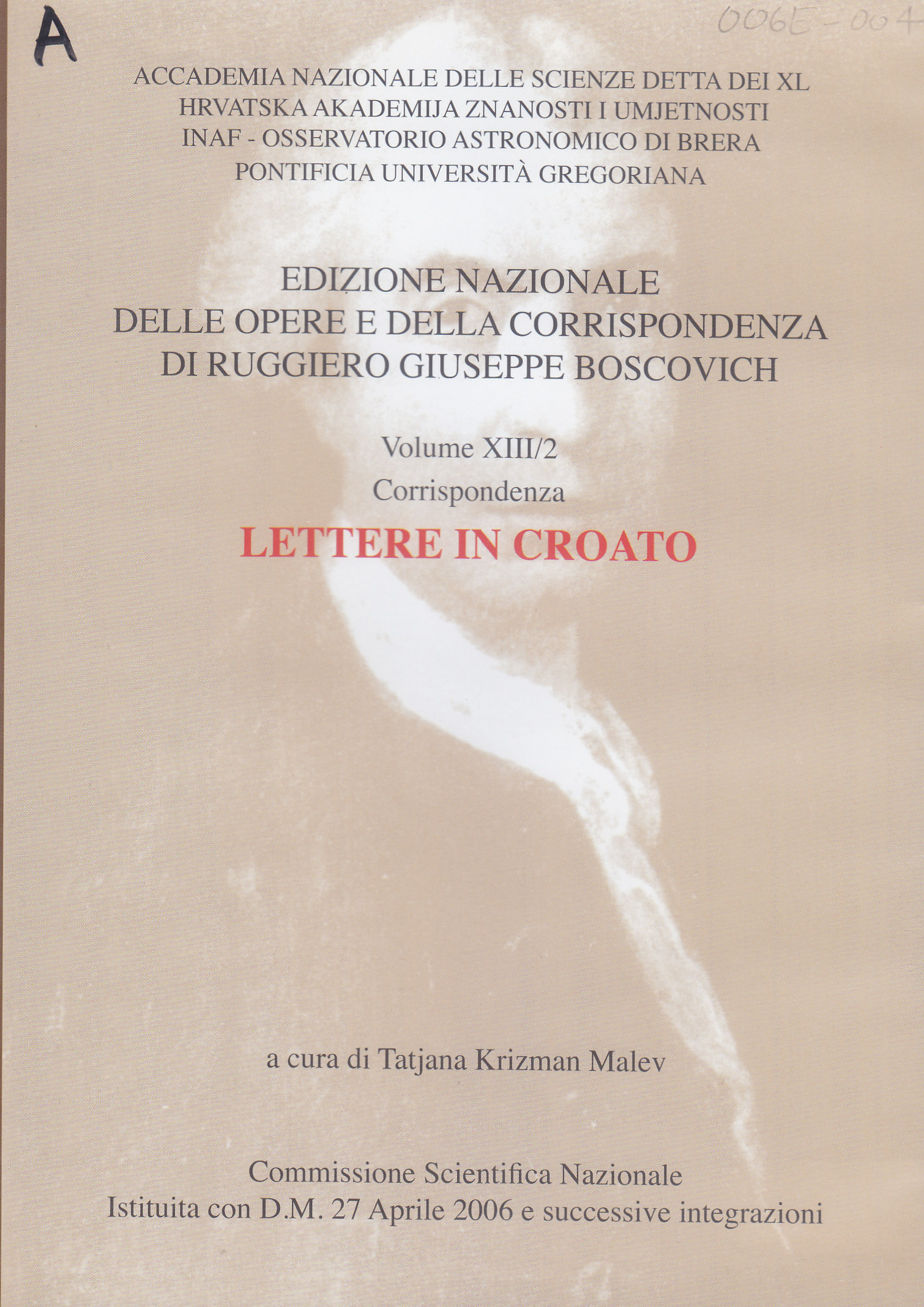 Lettere in Croato : Corrispondenza / a cura di Tatjana Krizman Malev