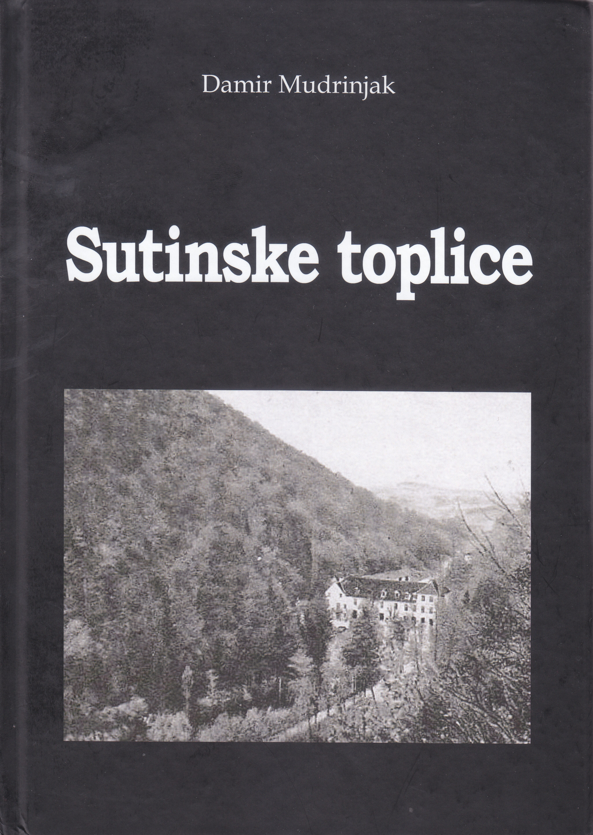 Sutinske toplice / Damir Mudrinjak