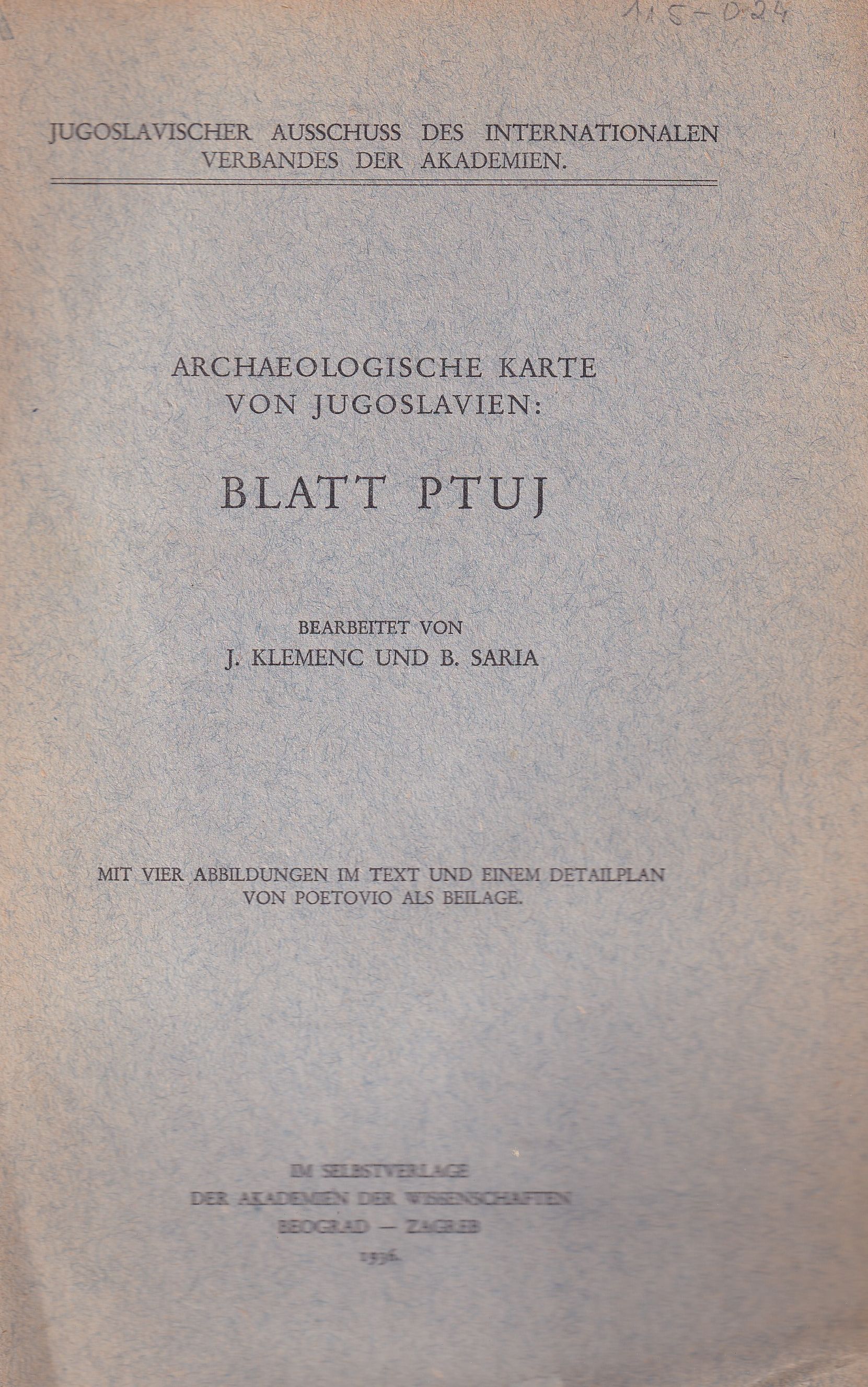 Blatt Ptuj : mit vier Abbildungen im Text und einem Detailplan von Poetovio als Beilage / Josip Klemenc und Saria Balduin