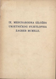 IX. Međunarodna izložba umjetničkog svjetlopisa Zagreb MCMXLII
