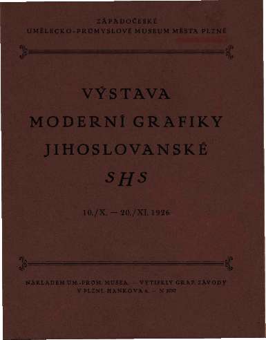 Vystava Moderni grafiky Jihoslovanske SHS