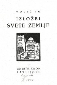 Vodič po izložbi Svete Zemlje