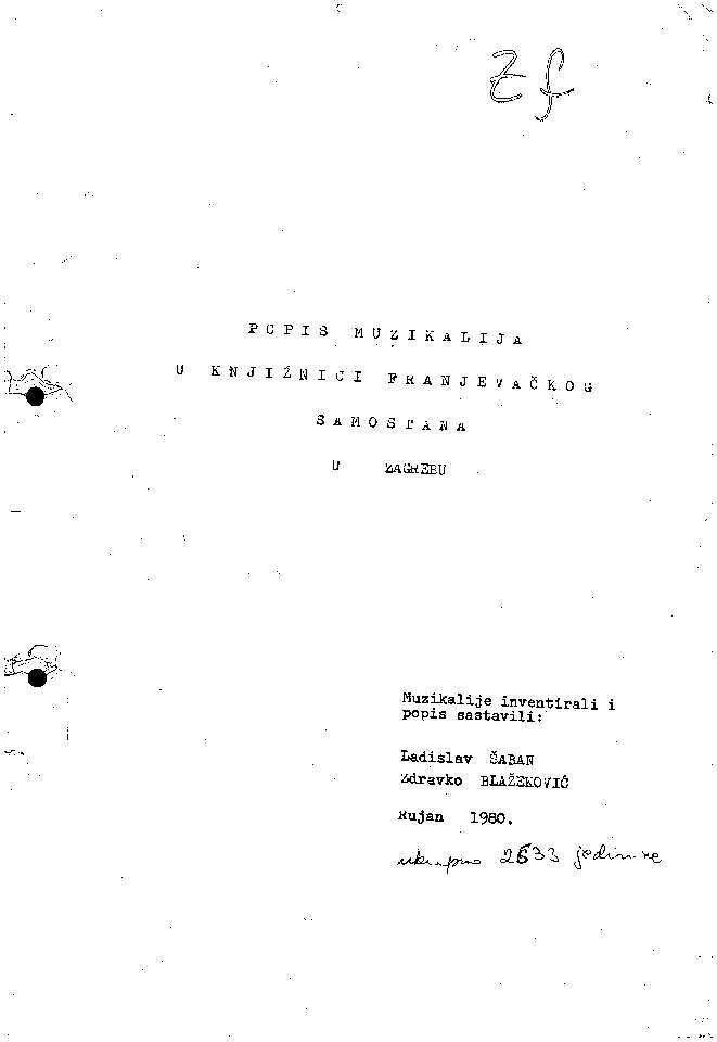 Popis muzikalija u knjižnici Franjevačkog samostana u Zagrebu  / muzikalije inventirali i popis sastavili Ladislav Šaban
