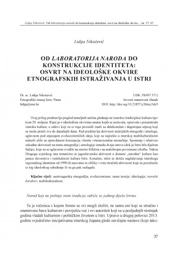 Od laboratorija naroda do konstrukcije identiteta: osvrt na ideološke okvire etnografskih istraživanja u Istri / Lidija Nikočević