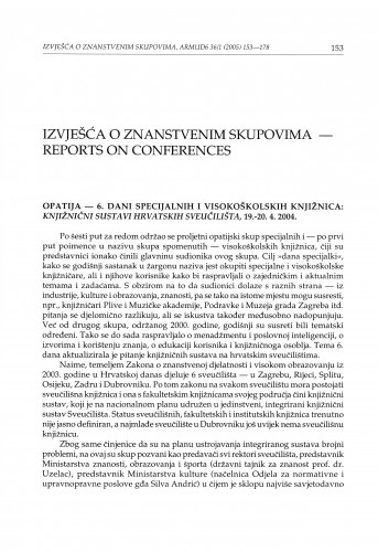 Opatija - 6. Dani specijalnih i visokoškolskih knjižnica: knjižnični sustavi hrvatskih sveučilišta, 19.-20. 4. 2004. : [izvješće] / Vedrana Juričić