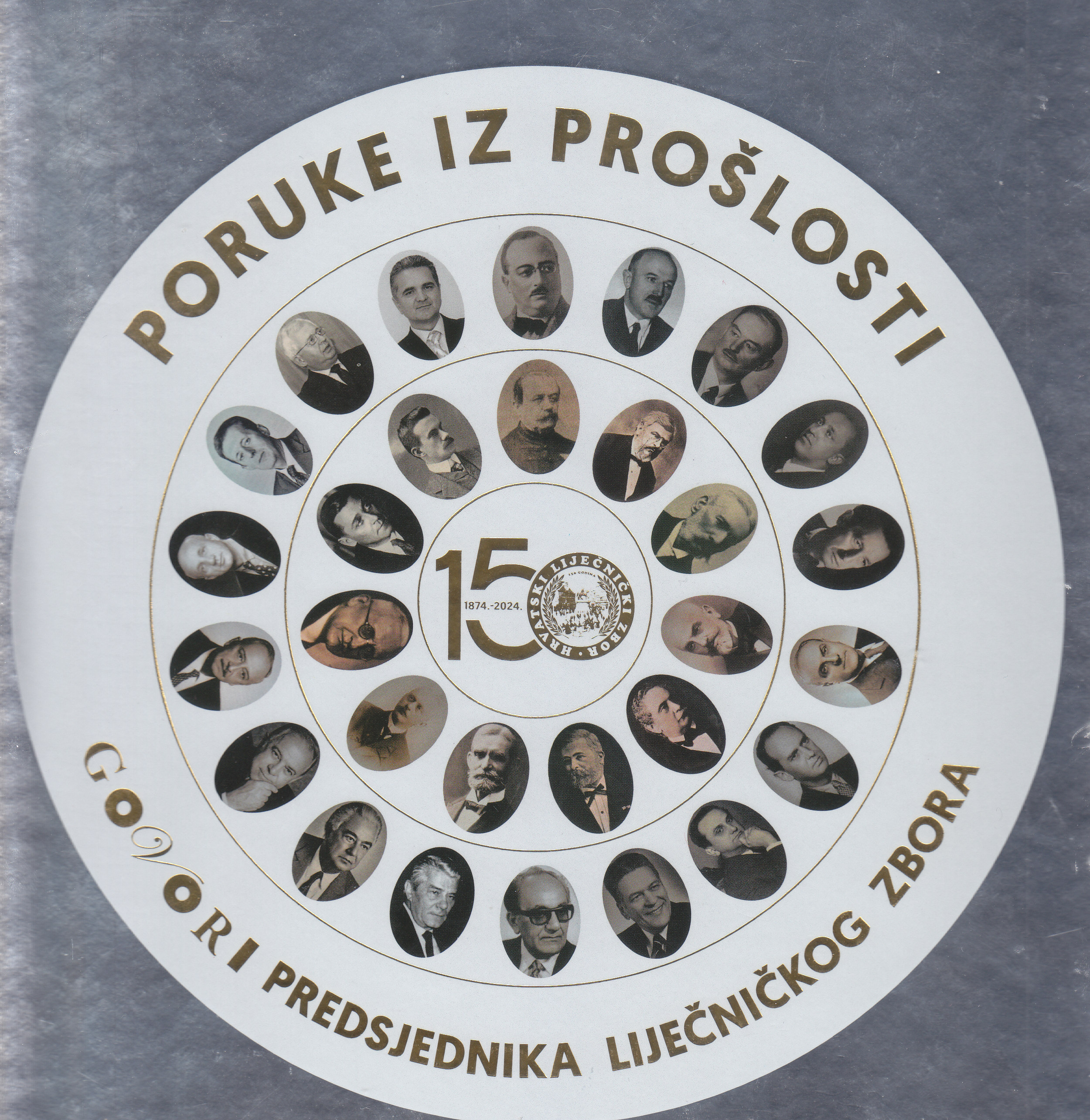 Poruke iz prošlosti : govori predsjednika liječničkog zbora / Željko Krznarić, Stella Fatović-Ferenčić
