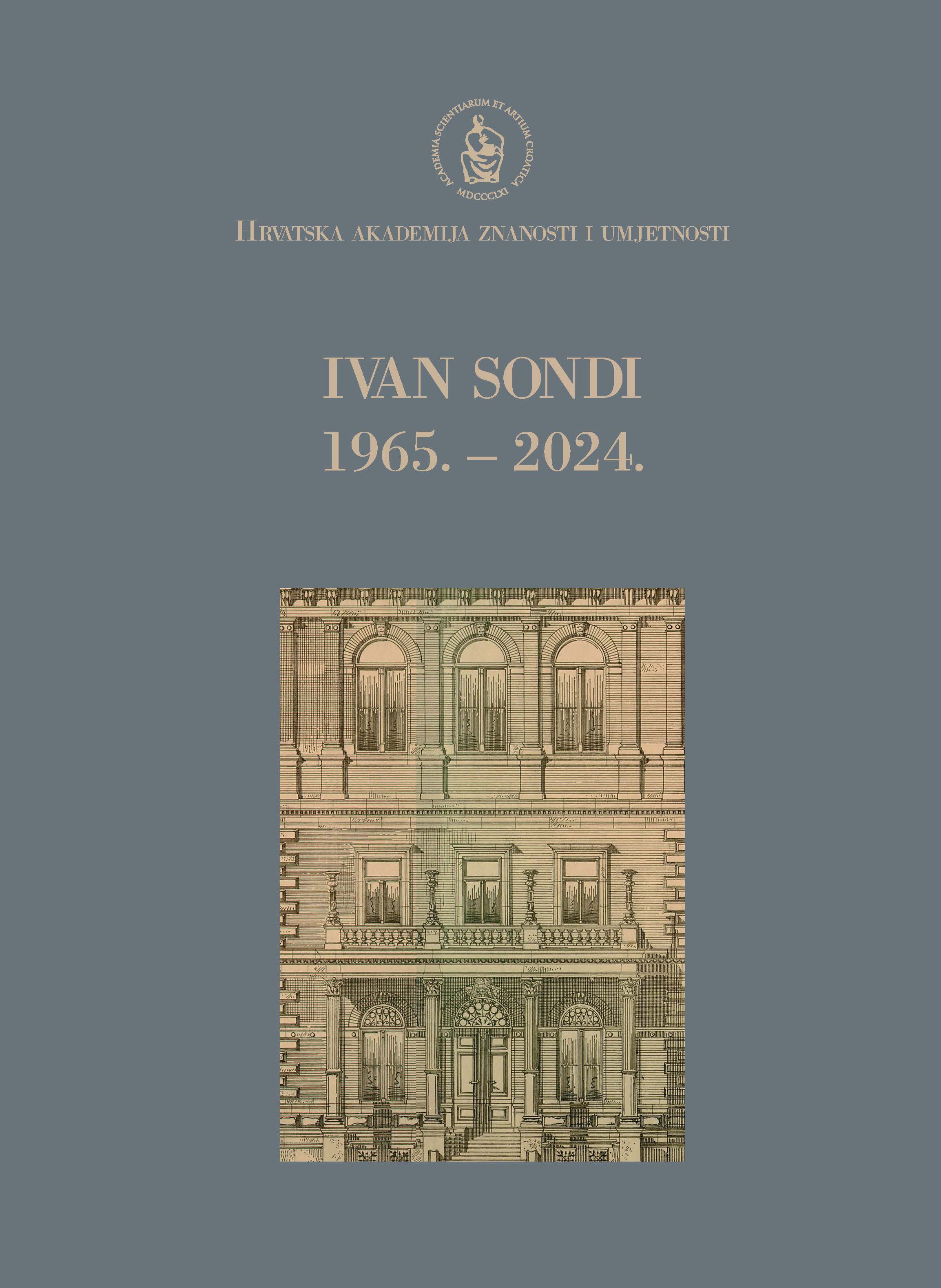 Ivan Sondi : 1965. – 2024. / uredio Goran Durn