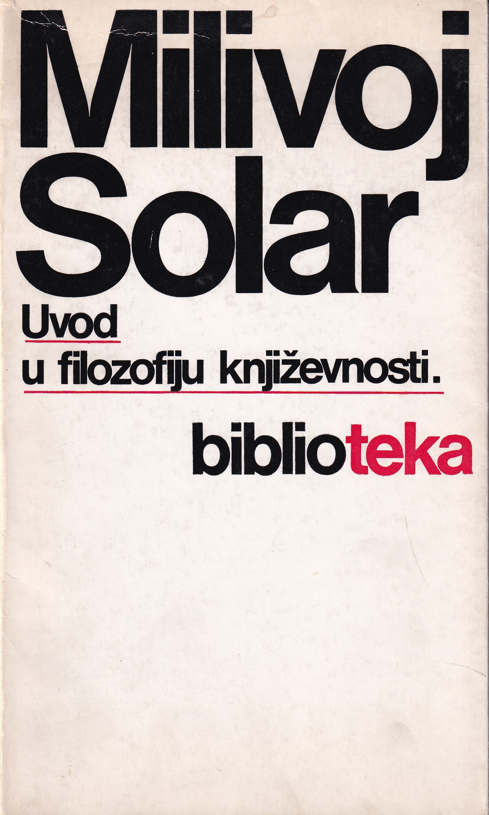 Uvod u filozofiju književnosti / Milivoj Solar