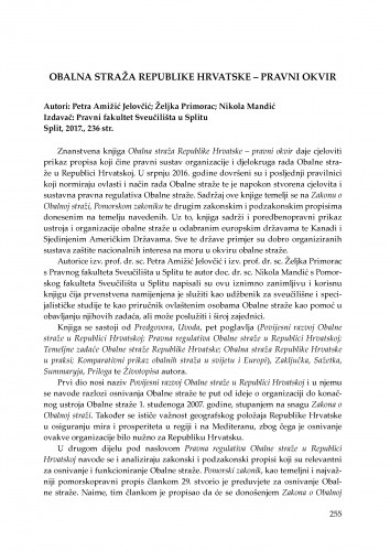 Petra Amižić Jelovčić, Željka Primorac, Nikola Mandić, Obalna straža Republike Hrvatske, izdavač: Pravni fakultet Sveučilišta u Splitu, 2017 : [prikaz knjige] / Ena Siriščević