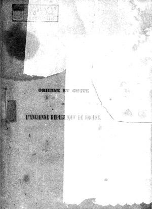 Origine et chute de l'ancienne Republique de Raguse  / Antonio Sorgo