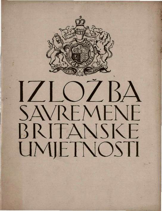 Izložba suvremene britanske umjetnosti
Umjetnički paviljon, 19. XII.1928. - 16. I. 1929.
