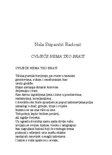 Cvijeće nema tko brati / Nela Stipančić Radonić