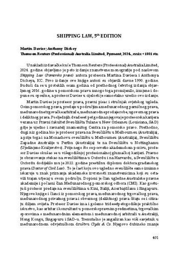  Shipping Law, 5th Edition, Martin Davies; Anthony Dickey. Thomson Reuters (Professional) Australia Limited, Pyrmont, 2024 : [prikaz] / Adriana V. Padovan